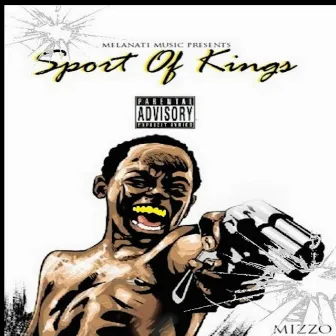 Sport of Kings by Mizzo