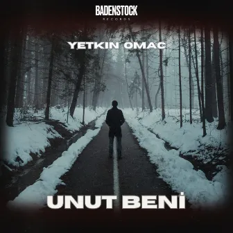 Unut Beni by Yetkin Omac