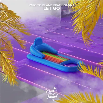 Let Go by Joanna