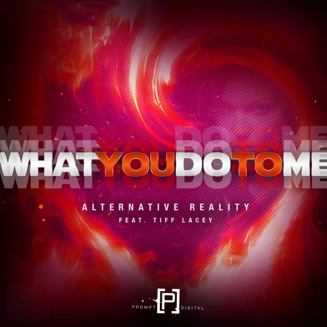 What You Do To Me - Original Mix