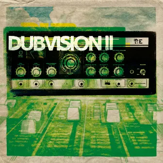 Dubvision II by Dubvisionist