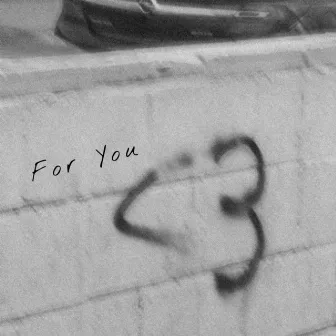 For You by X7 _