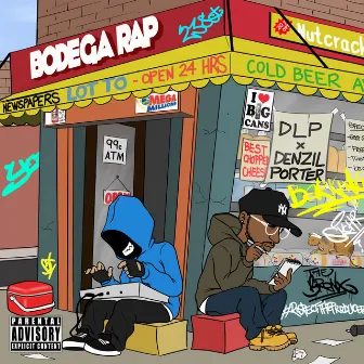 Bodega Rap by Denzil Porter