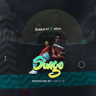 Singo by Baddest 47