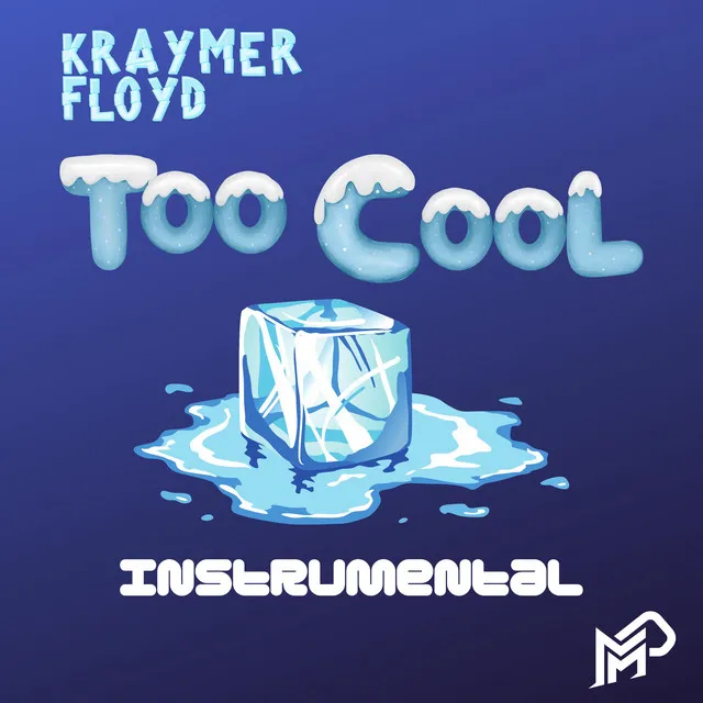 Too Cool (Instrumental)