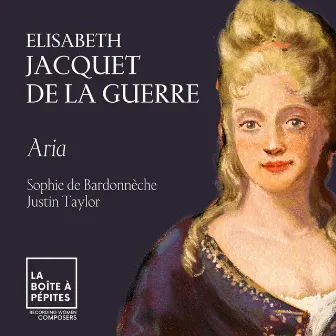 Elisabeth Jacquet de la Guerre: Sonate pour violon et basse continue No. 1 in D Minor: VI. Aria by Justin Taylor