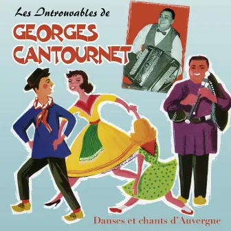 Danse et chants d'auvergne by Georges Cantournet