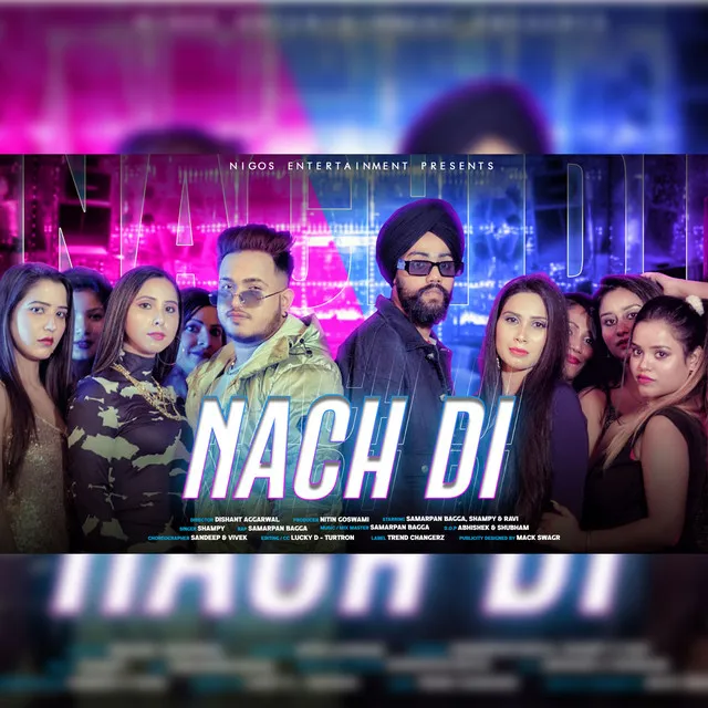 Nach Di - Punjabi Song