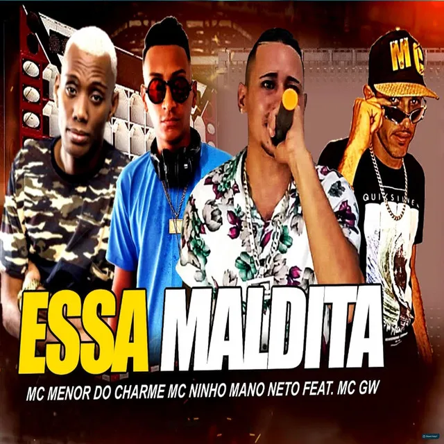 Essa Maldita (feat. Mc Gw)