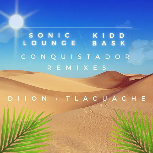 Conquistador - DIION Remix