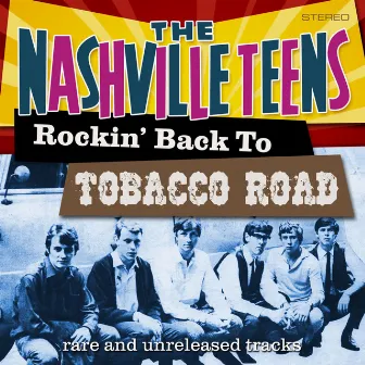 Rockin' Back To Tobacco Road by The Nashville Teens