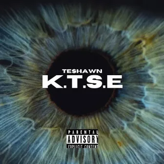 K.T.S.E. by TE$HAWN