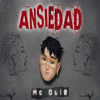 Ansiedad by MC DuiO