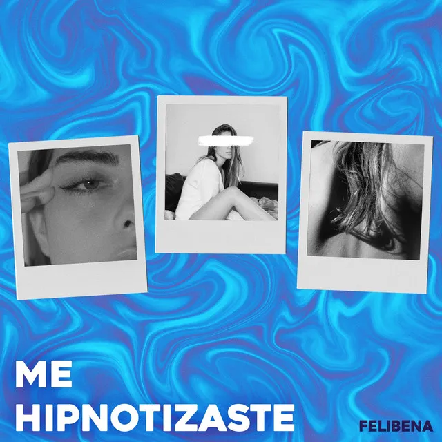 Me Hipnotizaste