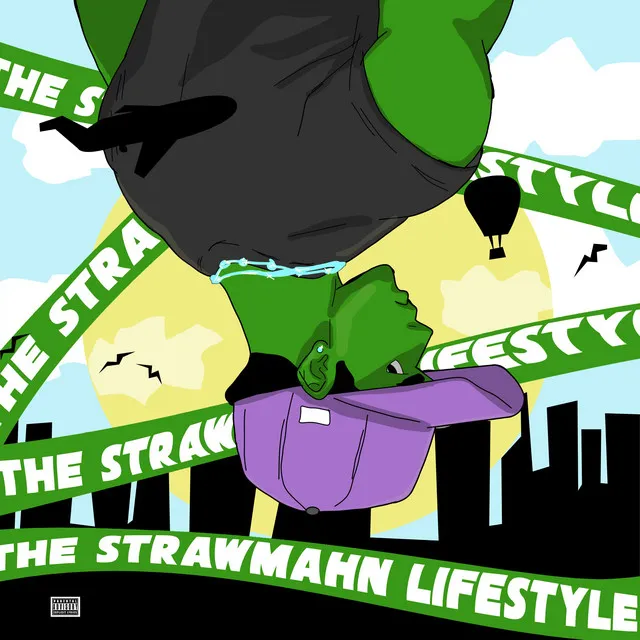 The StrawMahn Lifestyle