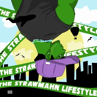 The StrawMahn Lifestyle by Silver Marcus