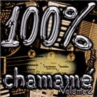 100 % Chamamé - Vol. 2 by Tradição