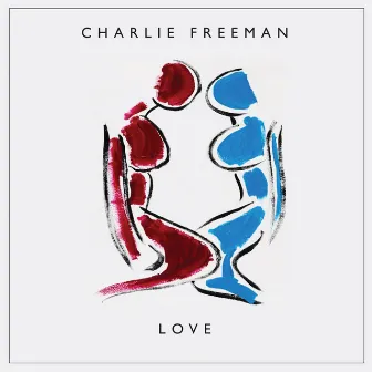 Love by Charlie Freeman