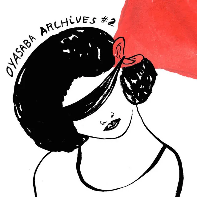 Oyasaba: Archives #2