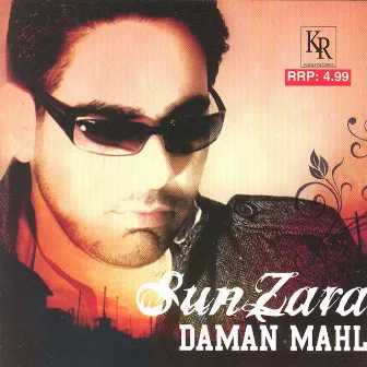 Sun Zara by Daman Mahl