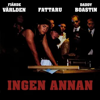 Ingen annan by Fjärde Världen