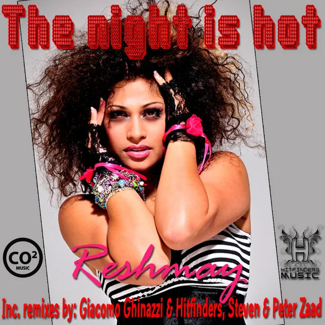 The Night Is Hot - Original Radio Mix