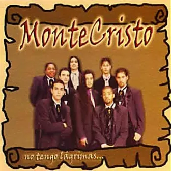 No Tengo Lágrimas by Montecristo