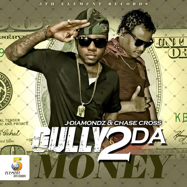 Gully 2 da Money