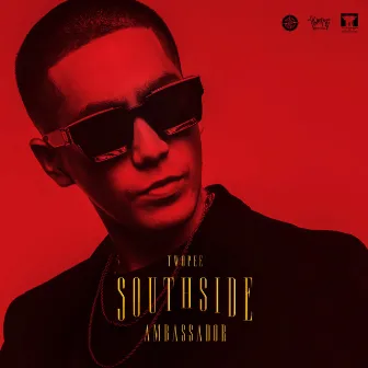 Southside Ambassador by Twopee Southside