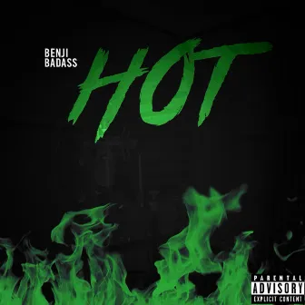 Hot by Benji BadAss