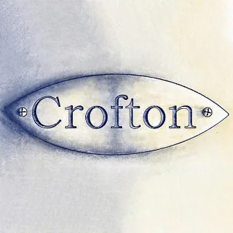 Crofton by Joanna Karselis