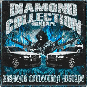 Diamond Collection Mixtape by LEAN MANE