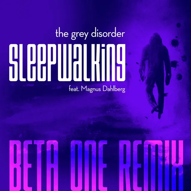 Sleepwalking (Beta One Remix)