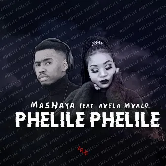 Phelile Phelile by Mashaya