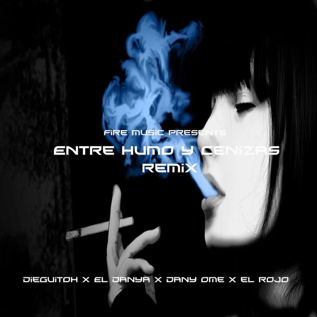 Entre Humo y Cenizas - Remix