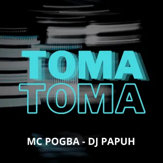 Toma Toma by dj papuh