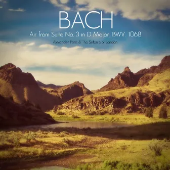 Bach: Air from Suite No. 3 in D Major, BWV. 1068 by Alexander Faris