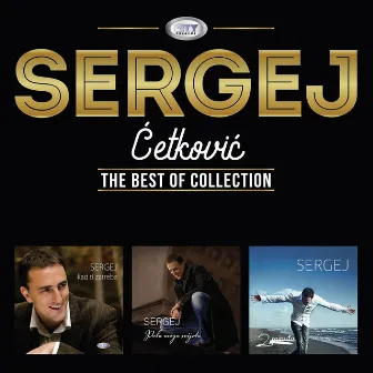 The best of collection by Sergej Ćetković