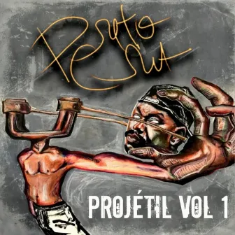 Projétil, Vol. 1 by Preto Cria