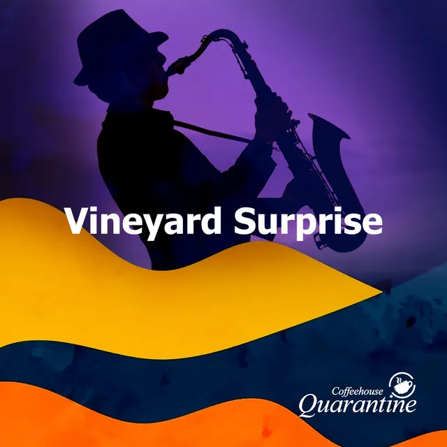 Vineyard Surprise