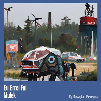 Eu Errei Fui Mulek by Dj Dowglas pereyra