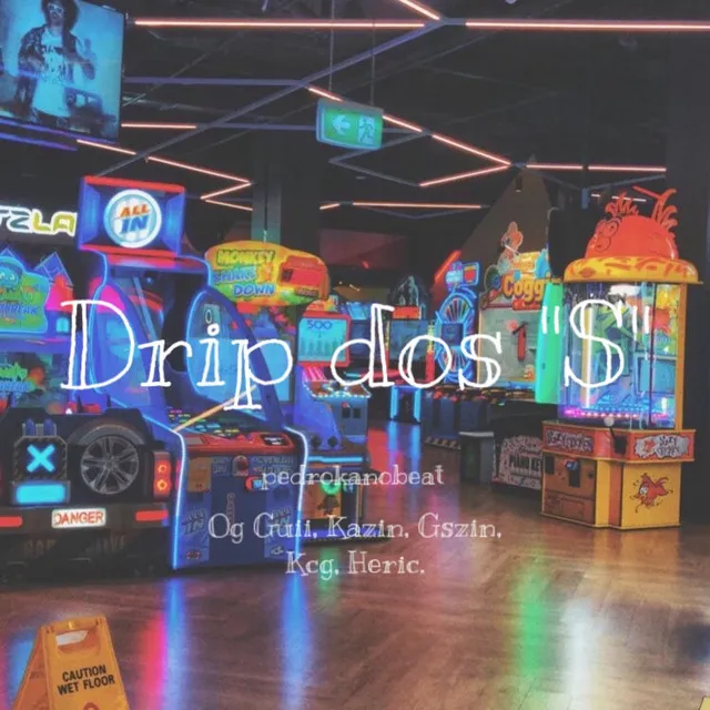 Drip dos “S”