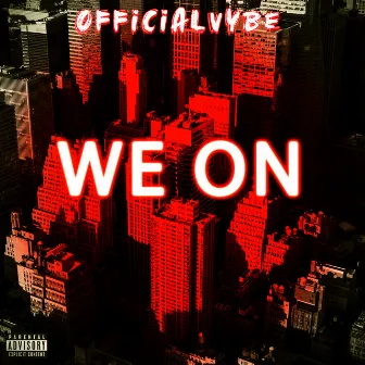 We On by Officialvybe