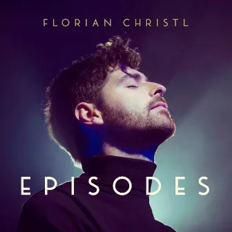 Episodes by Florian Christl