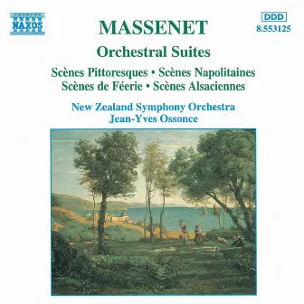 Massenet: Orchestral Suites Nos. 4 - 7 by Jean-Yves Ossonce