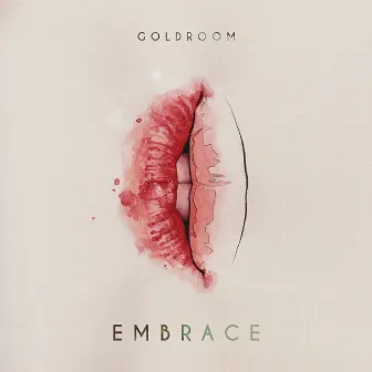 Embrace by Goldroom