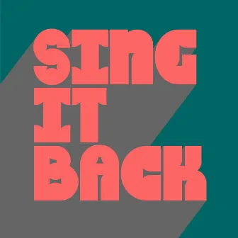 Sing It Back by Moreno Pezzolato