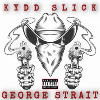 George Strait by Kydd Slick