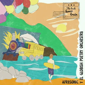 The Back Home Train by Afrasonic