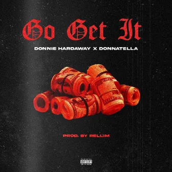 Go Get It by Donnatella